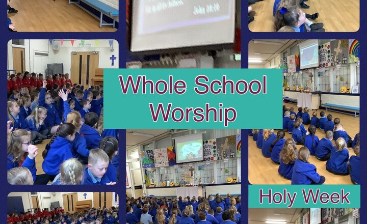 Image of Whole School Worship- Holy Week 
