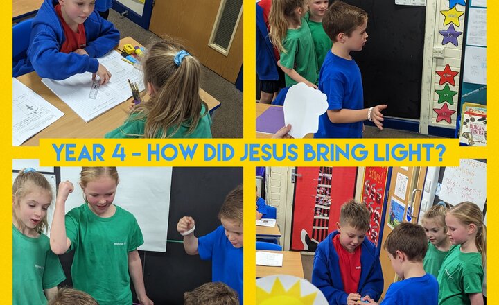 Image of Year 4 - RE - Exploring how Jesus brought light 