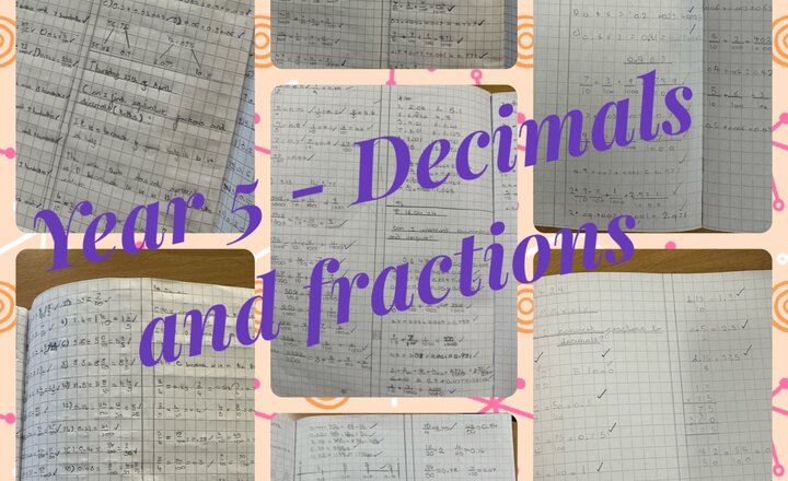 Image of Year 5 - Decimals and Fractions 